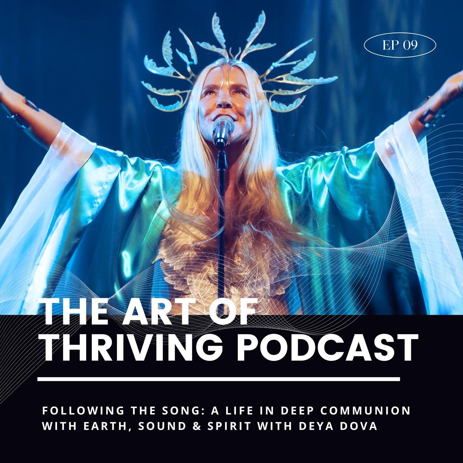 Deya Dova - The Art of Thriving Podcast